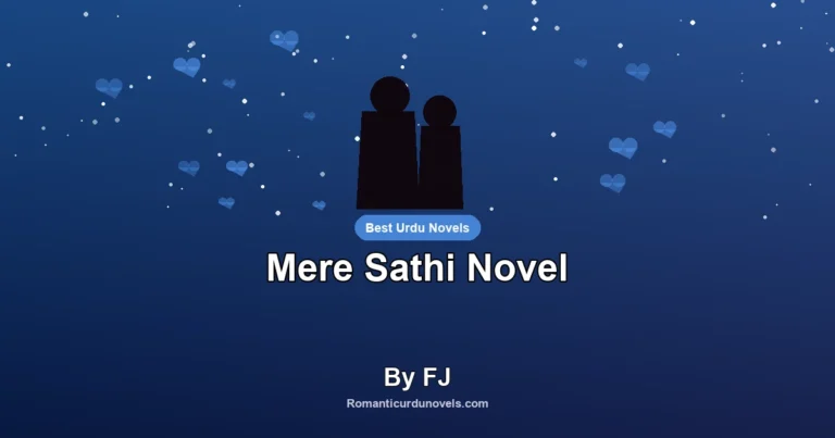 Mere Sathi Novel By FJ