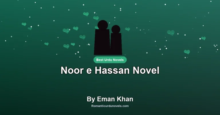 Noor e Hassan Novel By Eman Khan