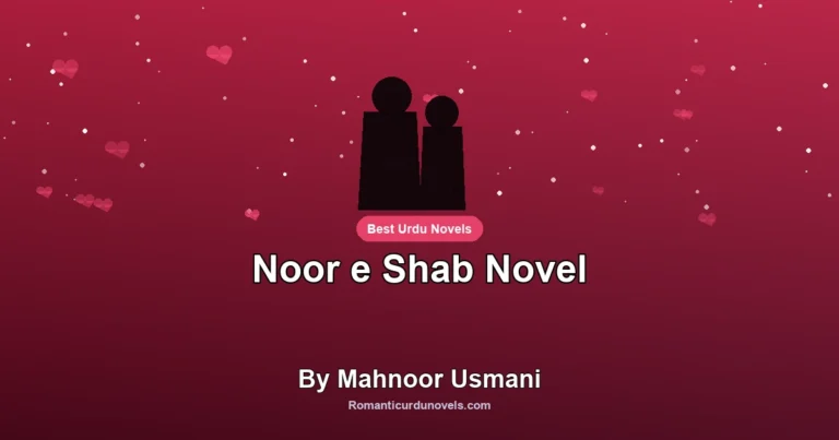 Noor e Shab Novel By Mahnoor Usmani