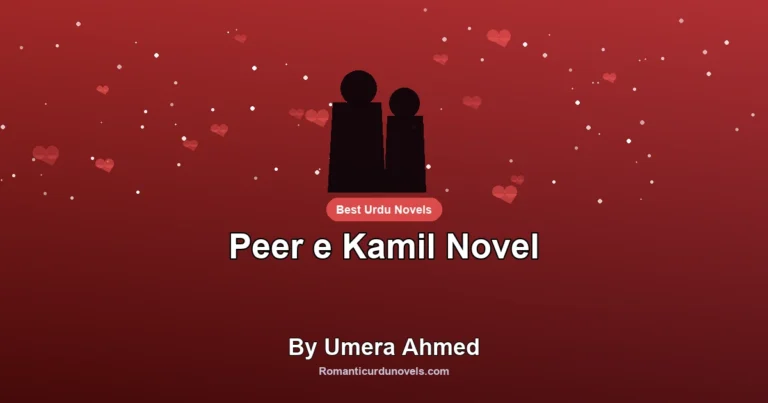 Peer e Kamil Novel By Umera Ahmed