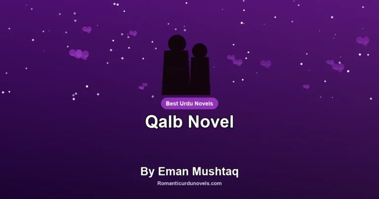 Qalb Novel By Eman Mushtaq
