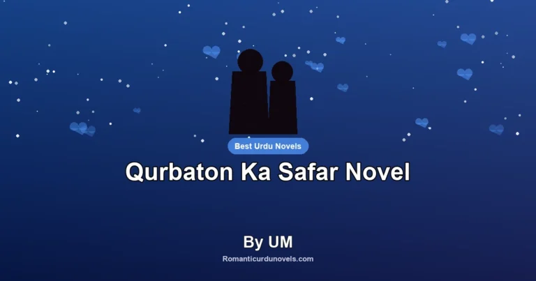 Qurbaton Ka Safar Novel By UM