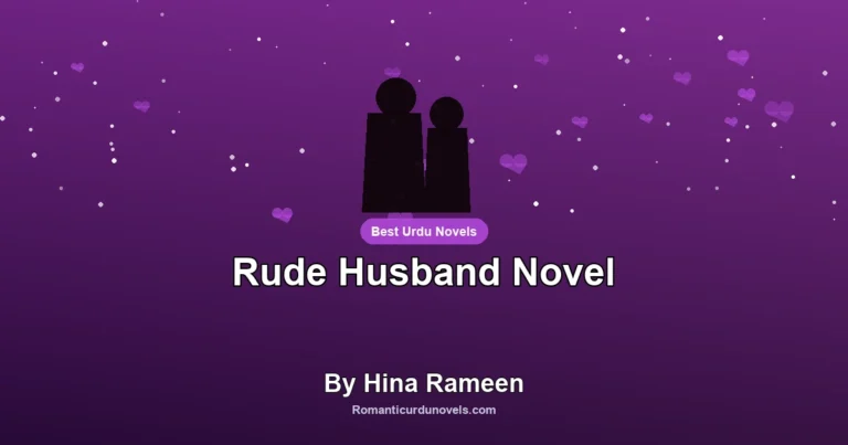 Rude Husband Novel By Hina Rameen