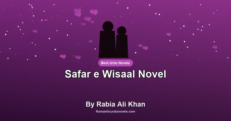 Safar e Wisaal Novel By Rabia Ali Khan