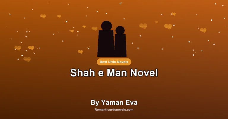 Shah e Man Novel By Yaman Eva