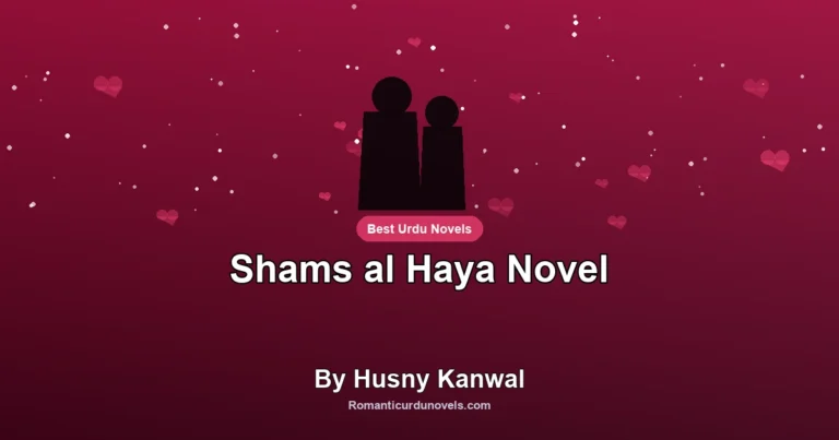 Shams al Haya Novel By Husny Kanwal