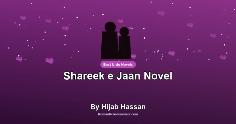 Shareek e Jaan Novel By Hijab Hassan