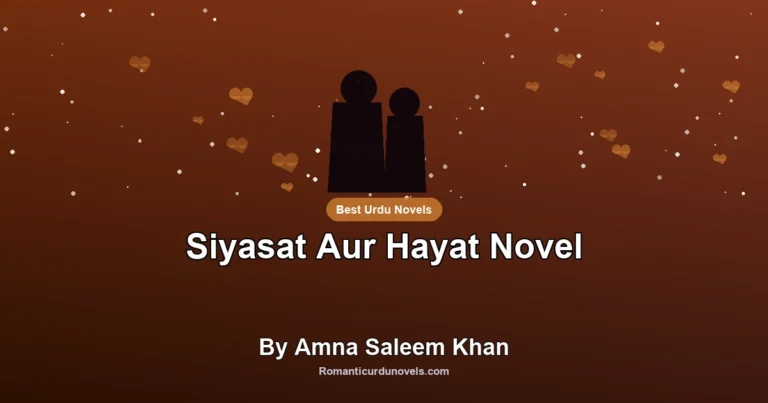 Siyasat Aur Hayat Novel By Amna Saleem Khan