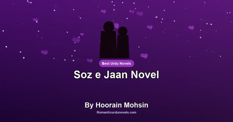 Soz e Jaan Novel By Hoorain Mohsin