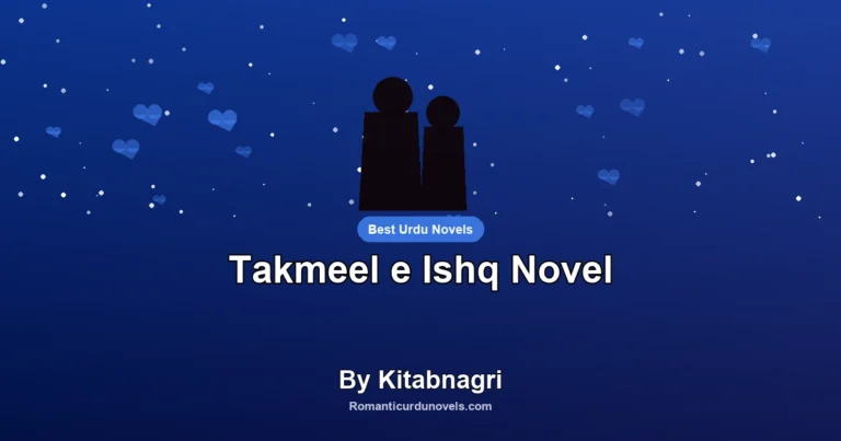 Takmeel e Ishq Novel By Kitabnagri