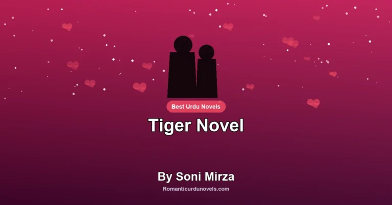 Tiger Novel By Soni Mirza