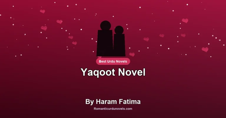 Yaqoot Novel By Haram Fatima