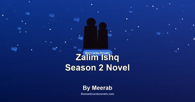 Zalim Ishq Season 2 Novel By Meerab