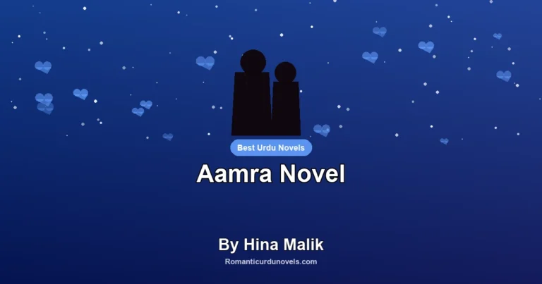Aamra Novel By Hina Malik