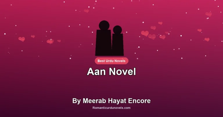 Aan Novel By Meerab Hayat