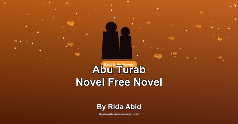 Abu Turab Novel Free Novel By Rida Abid