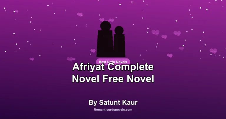 Afriyat Complete Novel Free Novel By Satunt Kaur