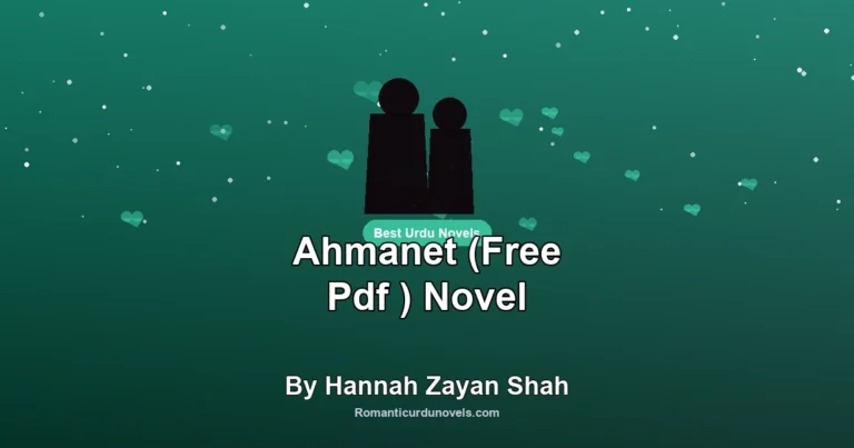 Ahmanet (Free Pdf ) Novel By Hannah Zayan Shah