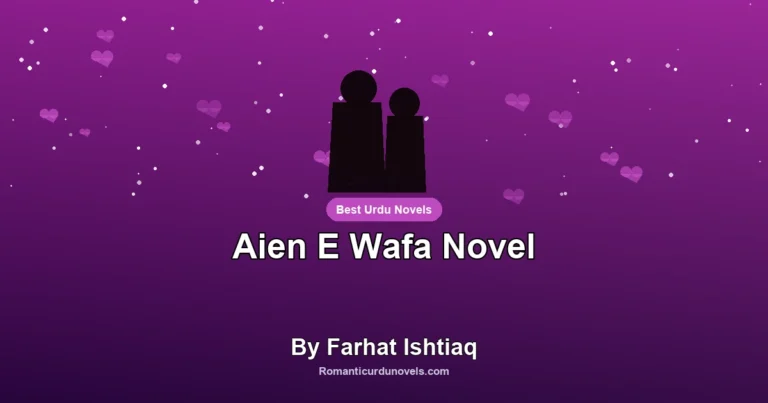 Aien E Wafa Novel By Farhat Ishtiaq
