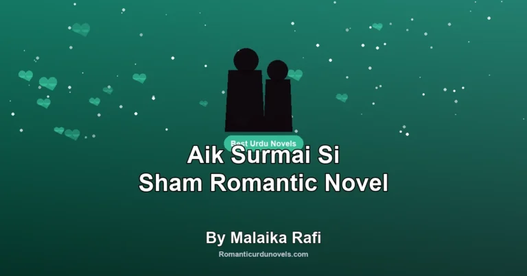Aik Surmai Si Sham Romantic Novel By Malaika Rafi