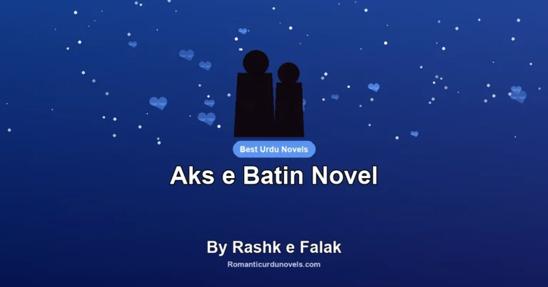 Aks e Batin Novel By Rashk e Falak