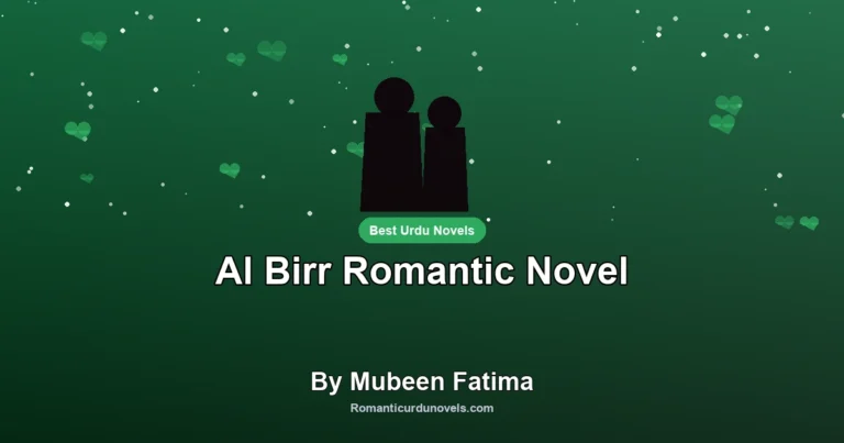 Al Birr Romantic Novel By Mubeen Fatima