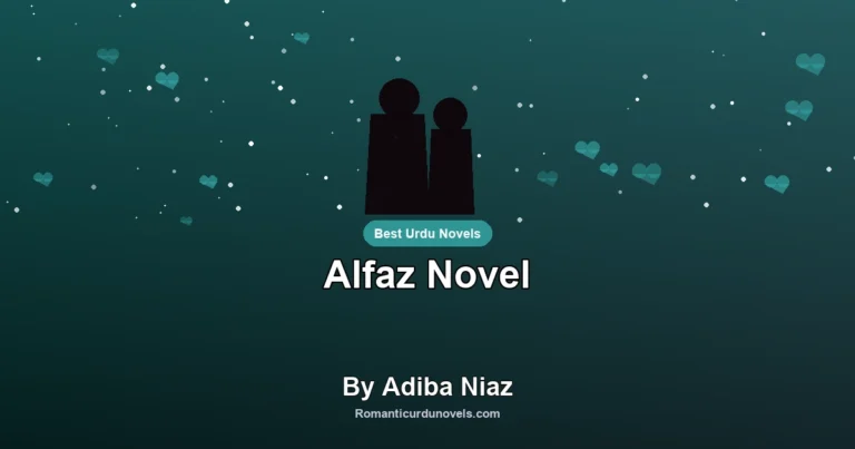 Alfaz Novel By Adiba Niaz