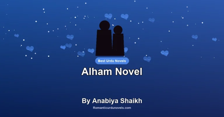 Alham Novel By Anabiya Shaikh