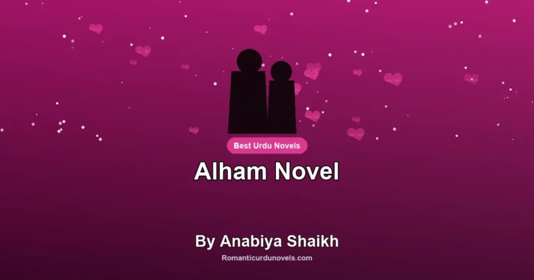 Alham Novel By Anabiya Shaikh