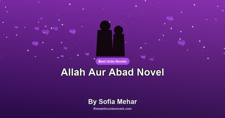 Allah Aur Abad Novel By Sofia Mehar