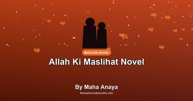 Allah Ki Maslihat Novel By Maha Anaya