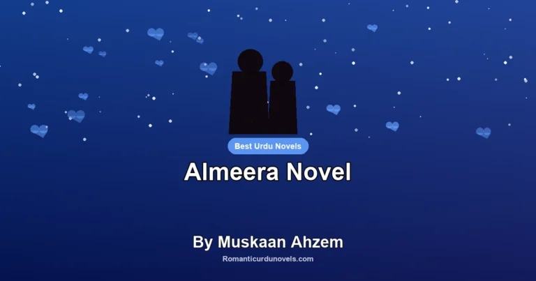 Almeera Novel By Muskaan Ahzem