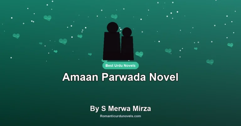 Amaan Parwada Novel By S Merwa Mirza