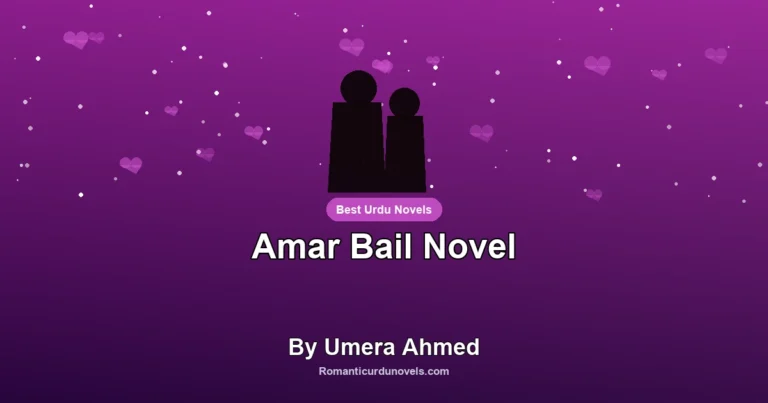 Amar Bail Novel By Umera Ahmed