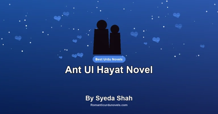 Ant Ul Hayat Novel By Syeda Shah