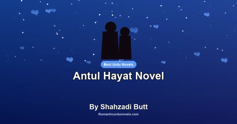 Antul Hayat Novel By Shahzadi Butt