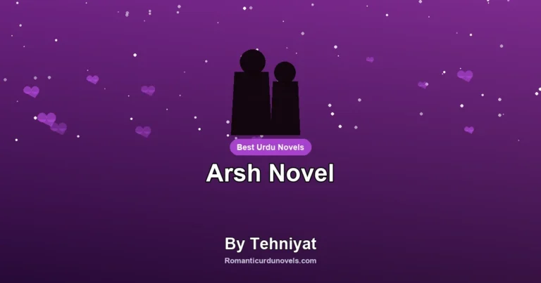 Arsh Novel By Tehniyat