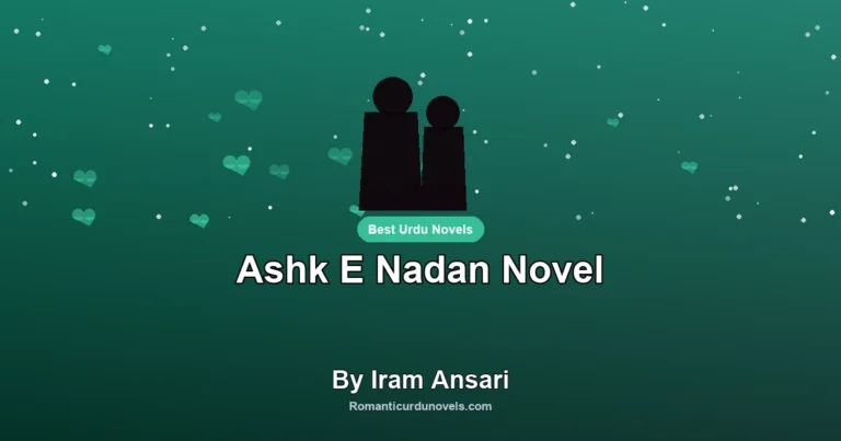 Ashk E Nadan Novel By Iram Ansari
