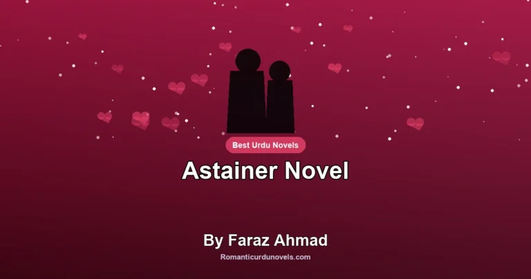 Astainer Novel By Faraz Ahmad