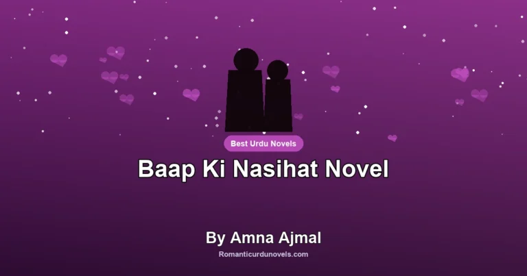 Baap Ki Nasihat Novel By Amna Ajmal