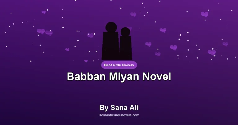 Babban Miyan Novel By Sana Ali