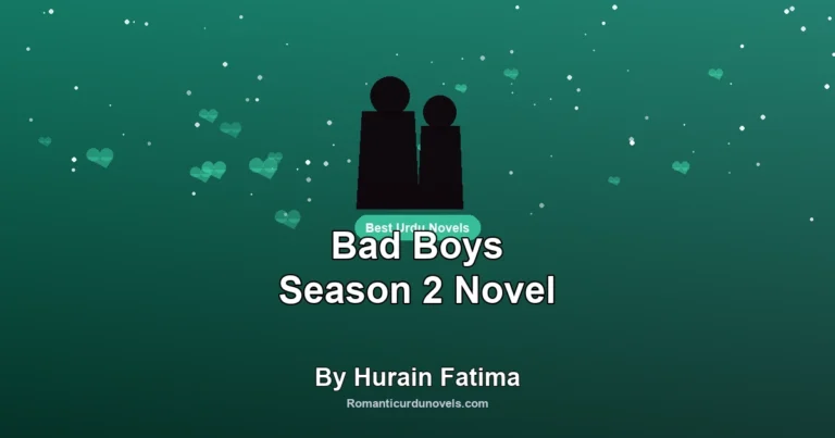 Bad Boys Season 2 Novel By Hurain Fatima