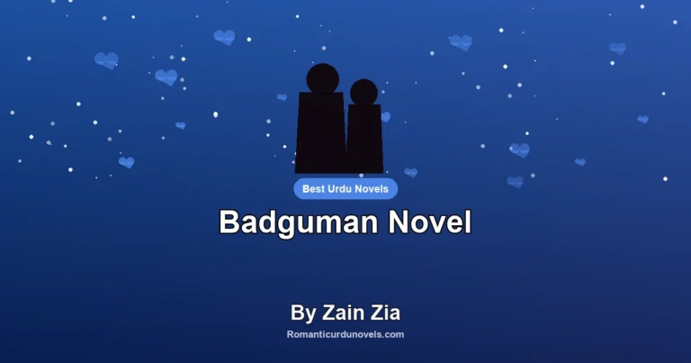 Badguman Novel By Zain Zia