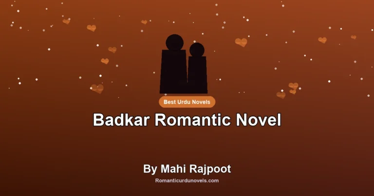 Badkar Romantic Novel By Mahi Rajpoot