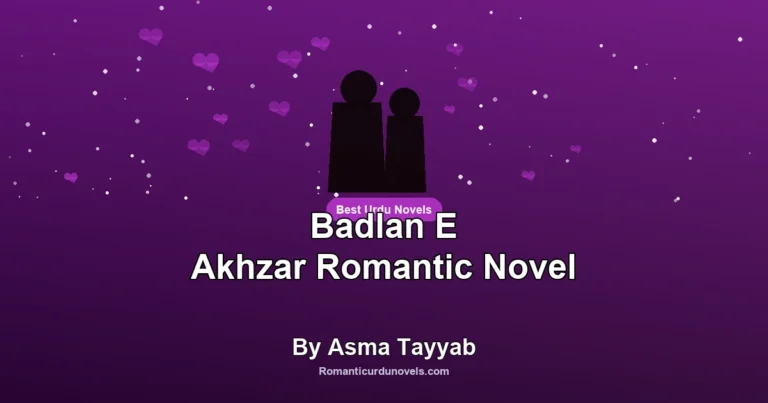 Badlan E Akhzar Romantic Novel By Asma Tayyab