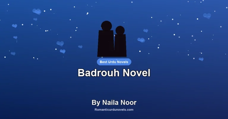 Badrouh Novel By Naila Noor