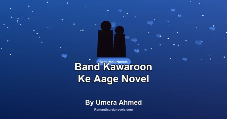 Band Kawaroon Ke Aage Novel By Umera Ahmed