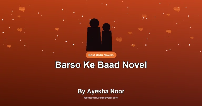 Barso Ke Baad Novel By Ayesha Noor