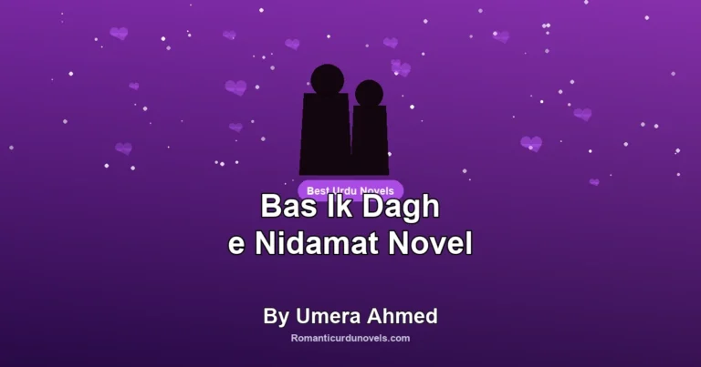 Bas Ik Dagh e Nidamat Novel By Umera Ahmed