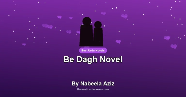 Be Dagh Novel By Nabeela Aziz
